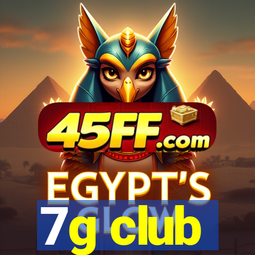 7g club
